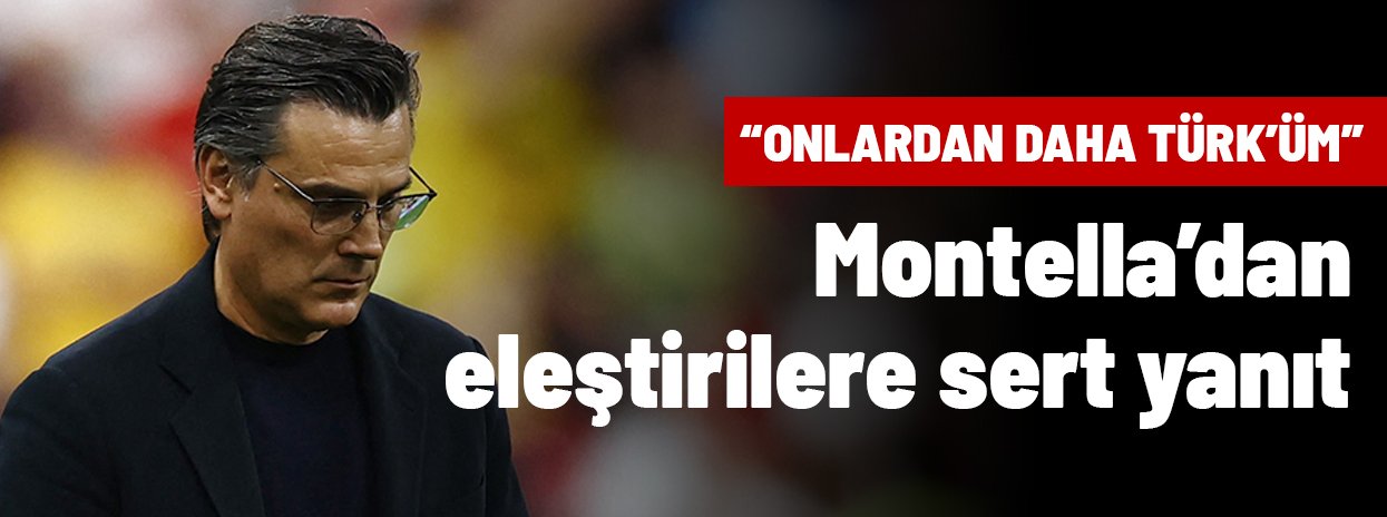Montella'dan flaş sözler: "Kaos çıkarmaya çalışanlardan daha çok Türk'üm"