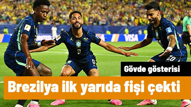 Brezilya, Haiti karşısında ilk yarıda fişi çekti