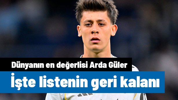 Arda Güler, dünyanın en pahalısı oldu! Bellingham, Palmer ve Musiala'yı geçti