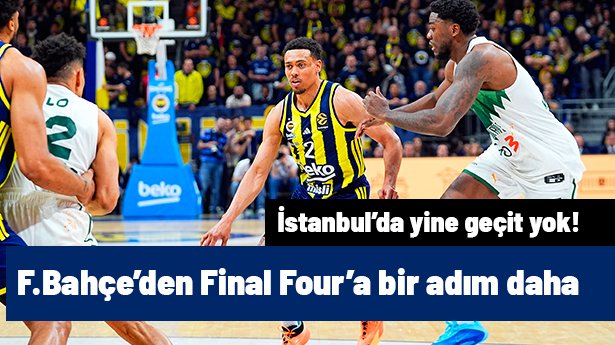 Fenerbahçe Beko Zalgiris'e fırsat vermedi, Final Four'a bir adım daha yaklaştı