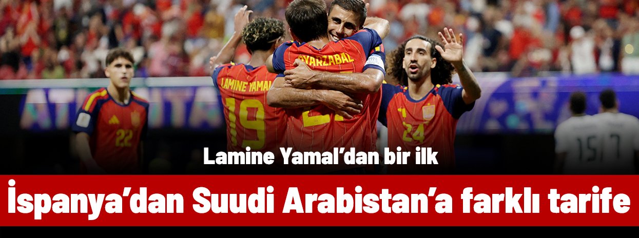 İspanya kendine geldi: Suudi Arabistan'a farklı tarife! Lamine Yamal'dan bir ilk