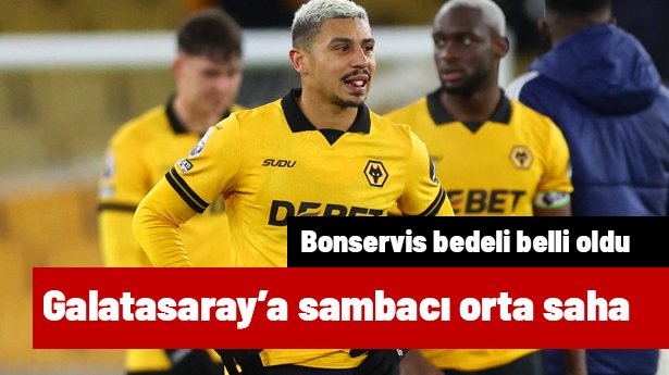 Galatasaray'a sambacı orta saha: Bonservis bedeli belli oldu