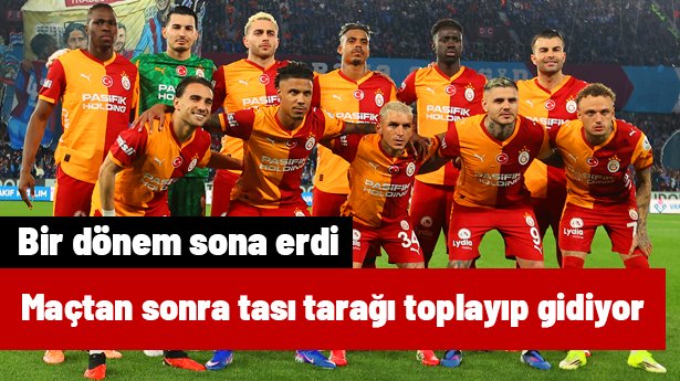 Galatasaray'da bir dönem bitti! Maçtan sonra tası tarağı toplayıp gidiyor