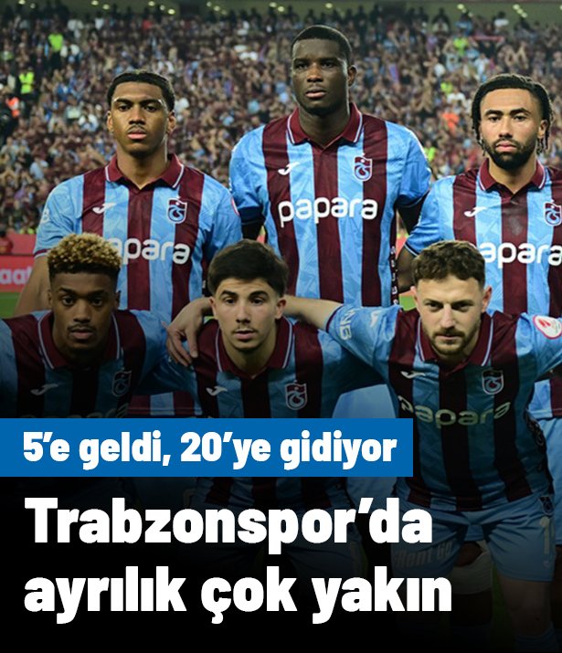 Trabzonspor'da ayrılık çok yakın! 20 milyon euroluk dev gelir