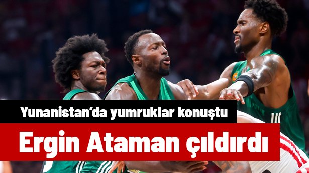 Yunanistan'da maç sonu salon karıştı! Tyrique Jonas, Nunn'a yumruk attı, Ergin Ataman çıldırdı
