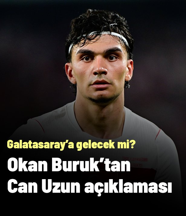 Can Uzun Galatasaray'a gelecek mi? Okan Buruk cevapladı