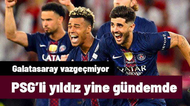 Galatasaray'ın inadı sürüyor: Yine PSG'li yıldızı gündemine aldı