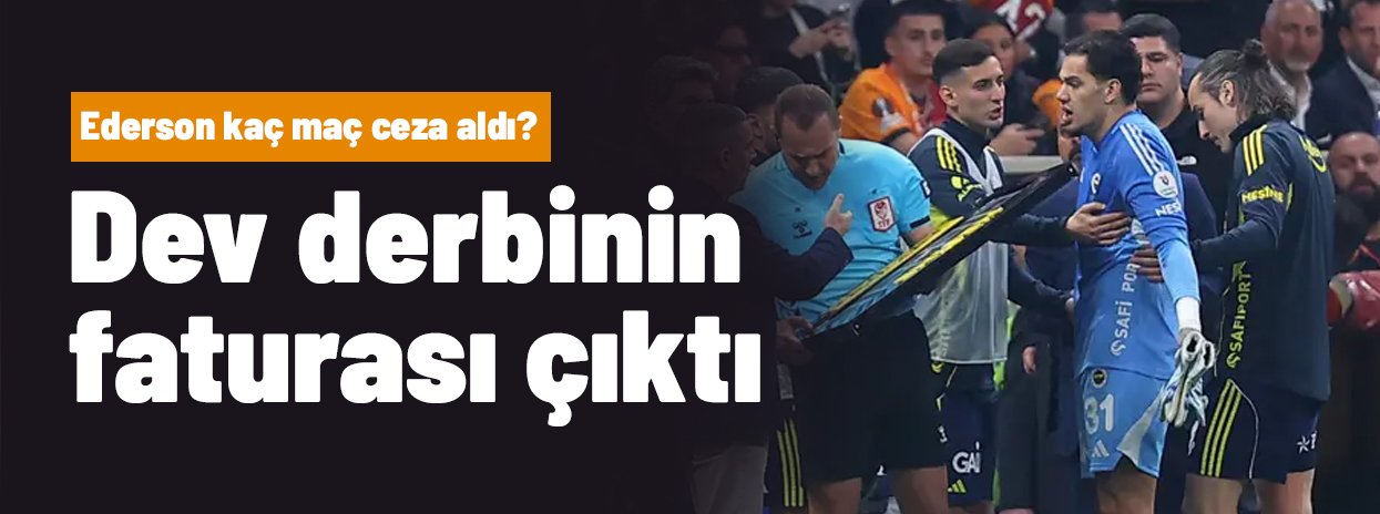 PFDK, Ederson'a verilen cezayı açıkladı
