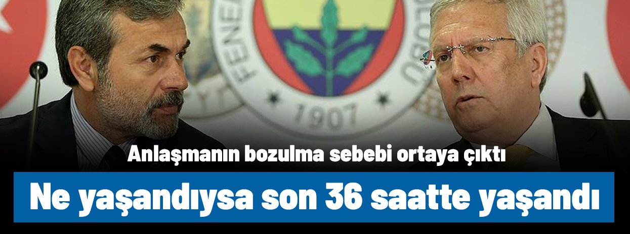 Ne olduysa son 36 saatte oldu! Aykut Kocaman ile Aziz Yıldırım'ın anlaşması meğer bu yüzden bozulmuş