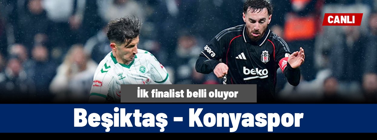 Beşiktaş - Konyaspor (Canlı anlatım)