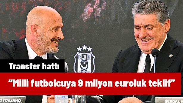 Beşiktaş'tan milli futbolcuya 9 milyon euroluk teklif | Transfer hattı