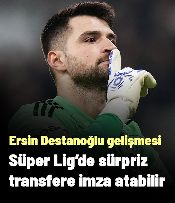"Avrupa'ya gidiyor" denen Ersin Destanoğlu, Süper Lig'de olay transfere imza atabilir