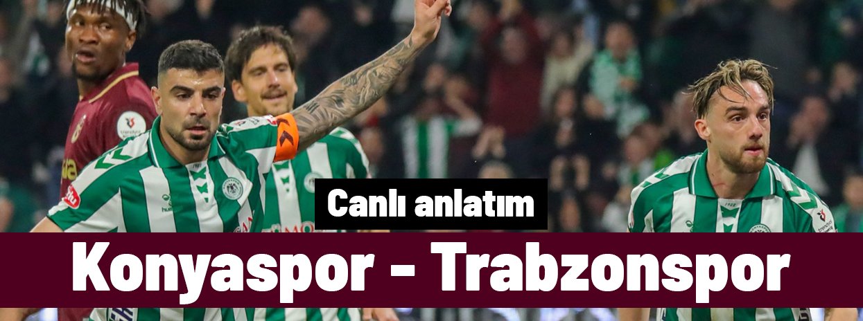 Konyaspor - Trabzonspor (Canlı anlatım)